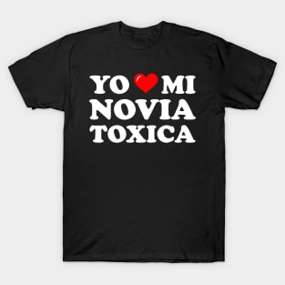 Amo Mi Novia Toxica T-Shirt